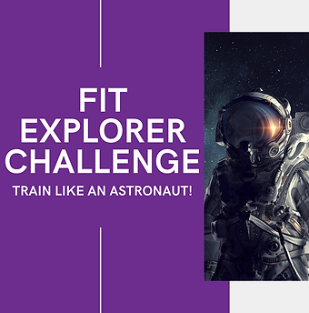 Photo of Astronaut with text "Fit Explorer Challenge - Train Like An Astronaut